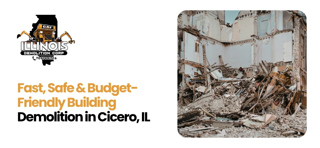 Read more about the article Budget-Friendly Building Demolition in Cicero, IL