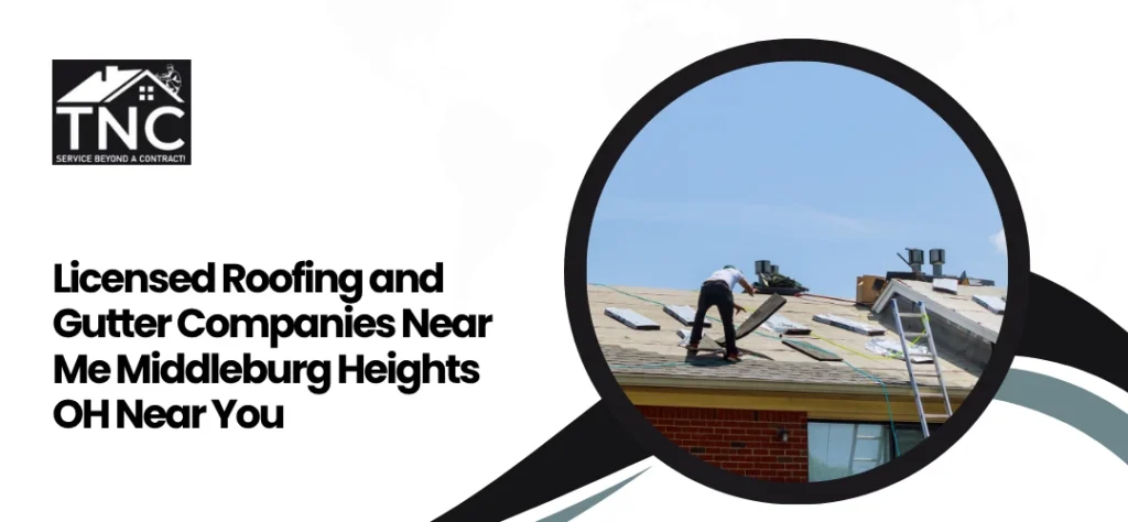Roofing and Gutter Companies Near Me Middleburg Heights OH