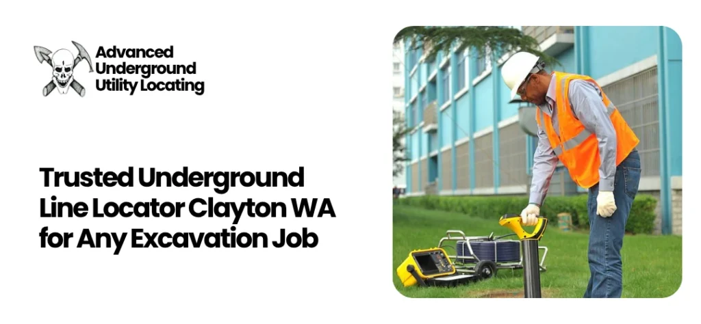 Trusted Underground Line Locator Clayton WA