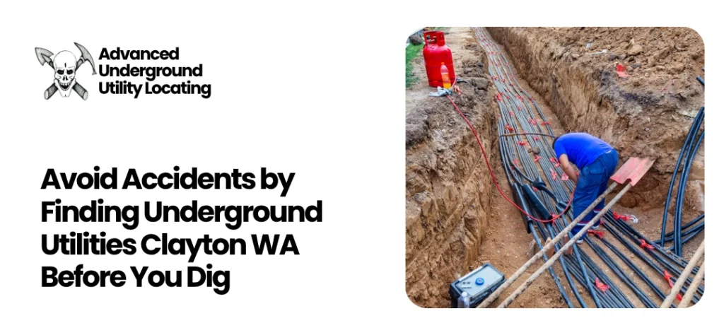 Finding Underground Utilities Clayton WA