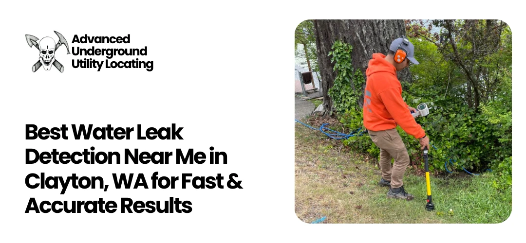 Read more about the article Best Water Leak Detection Near Me in Clayton, WA