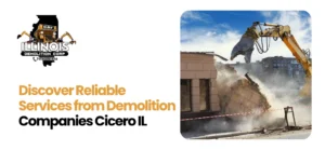 Demolition Companies Cicero IL