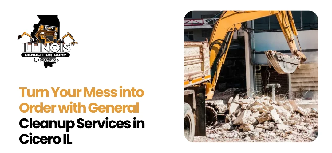 Read more about the article General Cleanup Services in Cicero IL