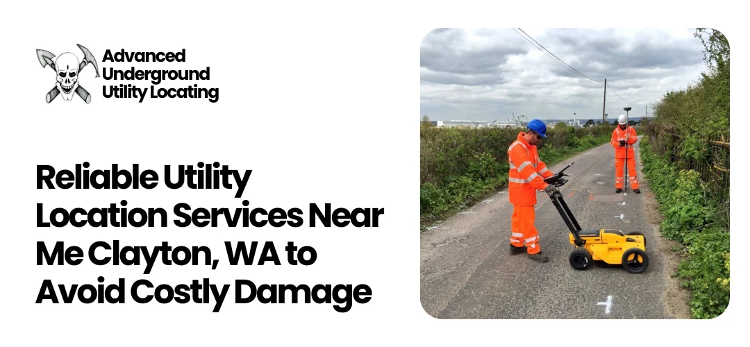 Read more about the article Reliable Utility Location Services Near Me Clayton, WA