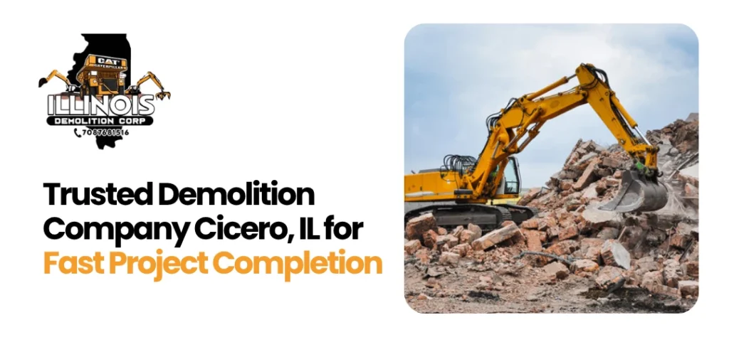 Demolition Company Cicero, IL