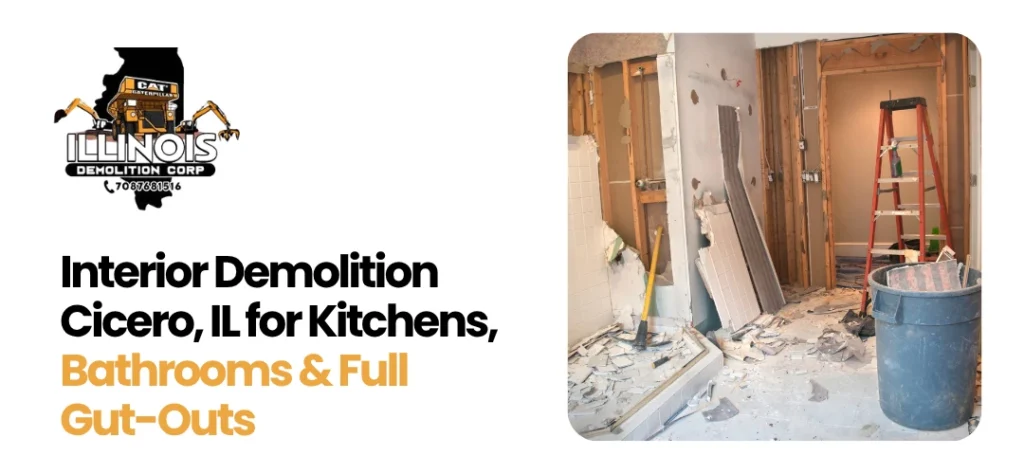Interior Demolition Cicero, IL