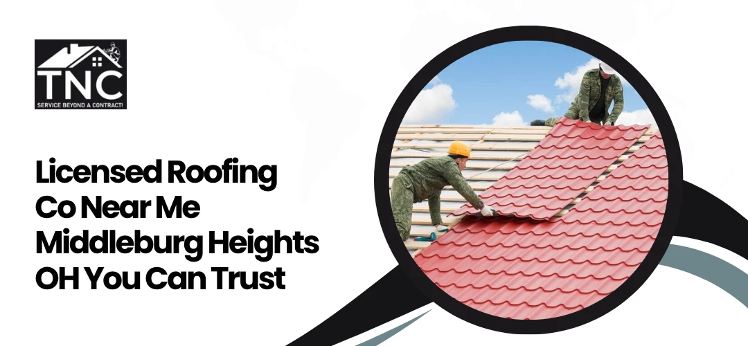 Read more about the article Licensed Roofing Co Near Me Middleburg Heights OH