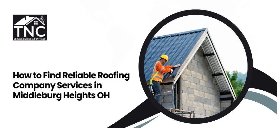 Read more about the article Reliable Roofing Company in Middleburg Heights OH