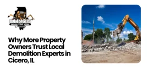 Local Demolition Experts in Cicero, IL