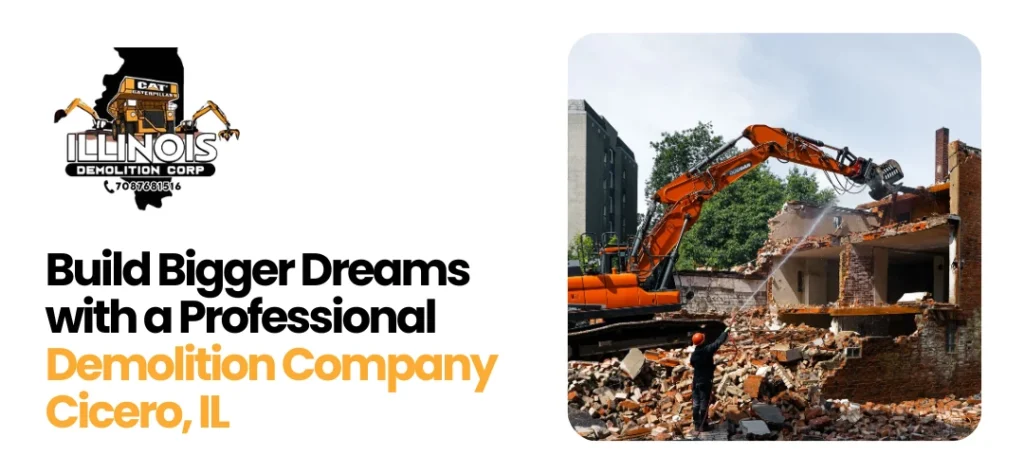 Demolition Company Cicero IL