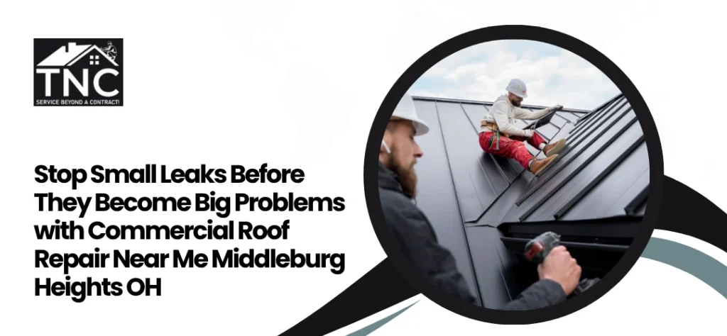 Commercial Roof Repair Near Me Middleburg Heights OH