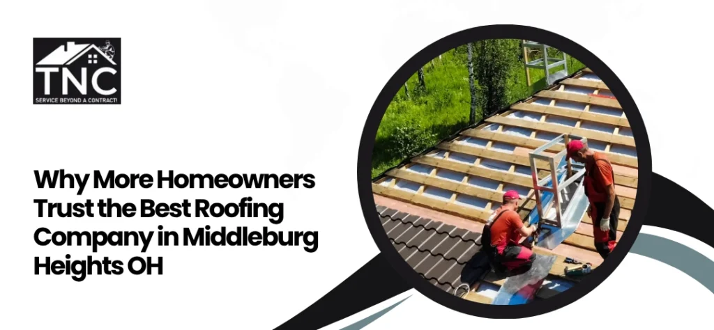 Best Roofing Company in Middleburg Heights OH