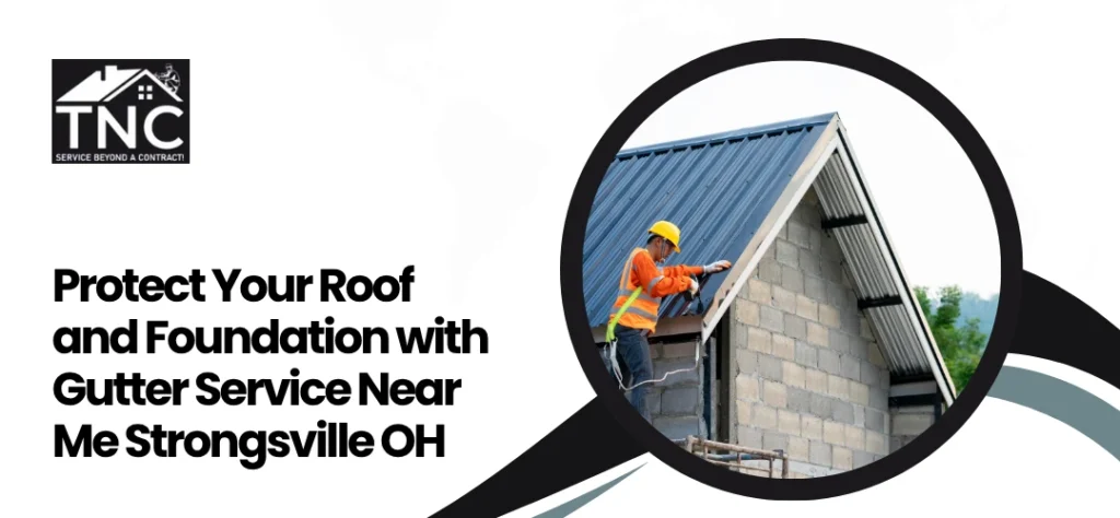 Gutter Service Near Me Strongsville OH