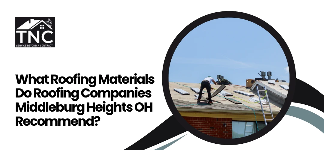 Read more about the article Roofing Companies in Middleburg Heights OH