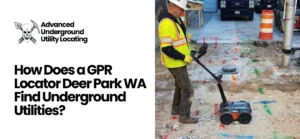 GPR Locator Deer Park WA