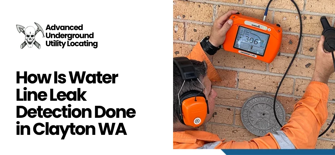 Read more about the article Is Water Line Leak Detection Done in Clayton WA
