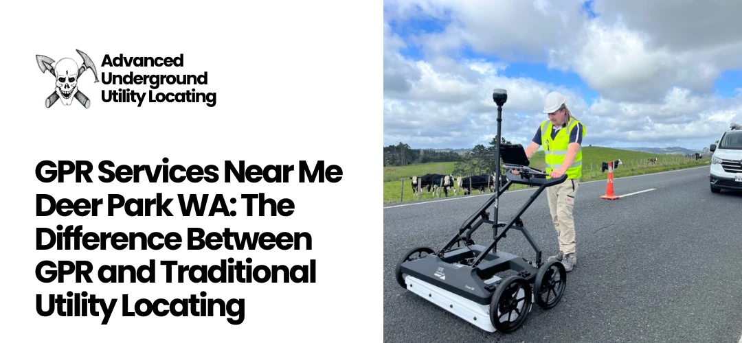 Read more about the article GPR Services Near Me in Deer Park WA