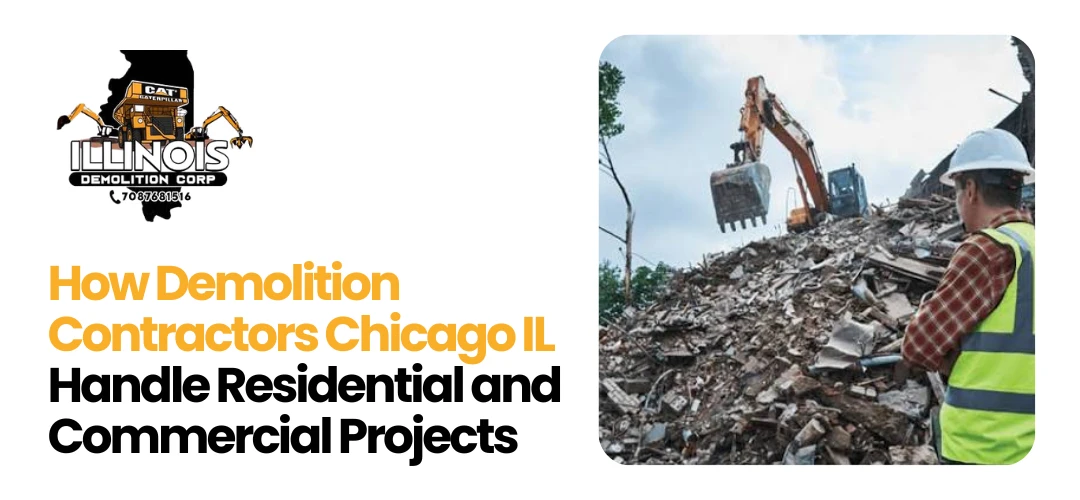 Read more about the article Demolition Contractors in Chicago IL