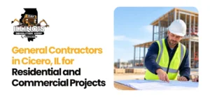 General Contractors in Cicero, IL