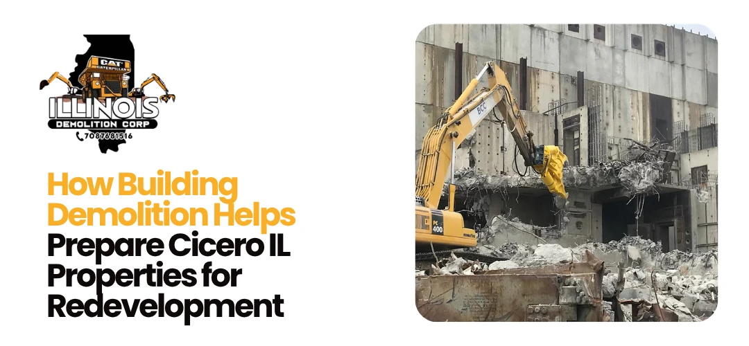 Read more about the article Cost of Affordable Site Demolition Services in Cicero, IL