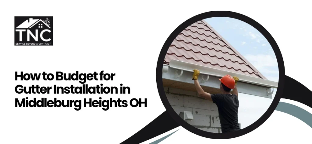 Gutter Installation in Middleburg Heights OH
