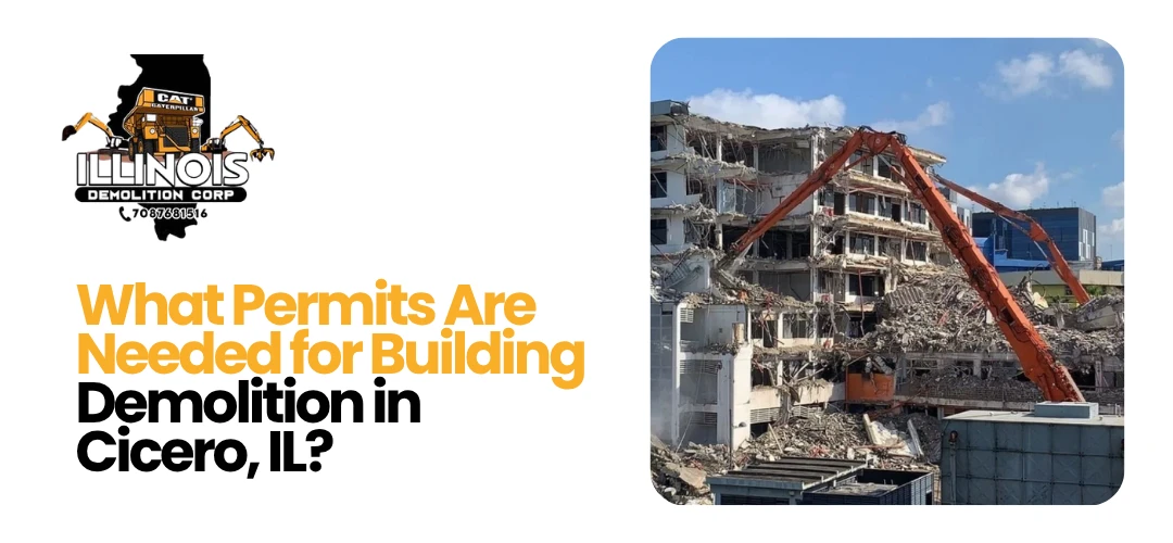 Read more about the article Needed for Building Demolition in Cicero, IL