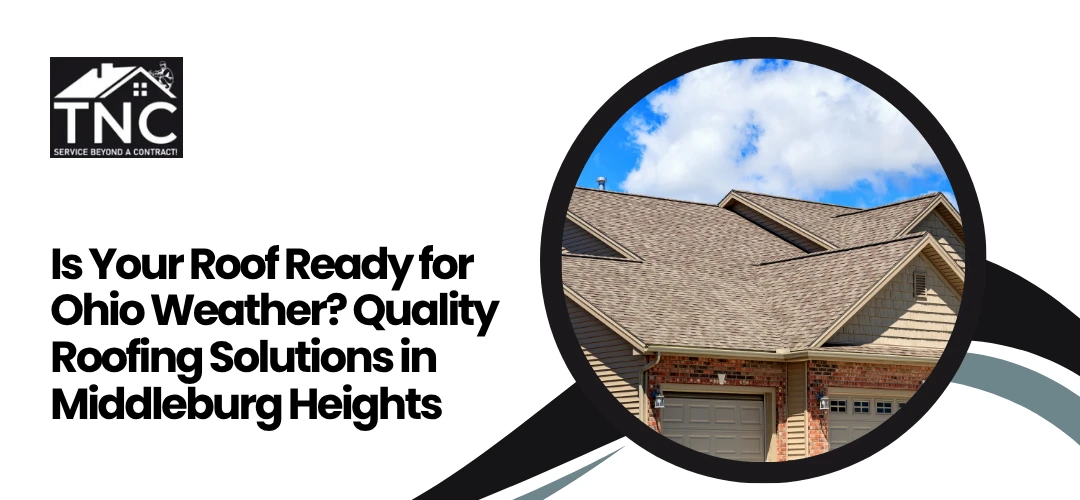 Quality Roofing Solutions in Middleburg Heights